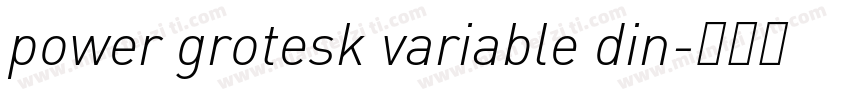 power grotesk variable din字体转换